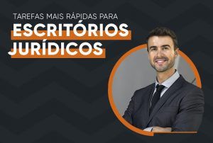 Tarefas mais rápidas para escritórios jurídicos – thumbnail